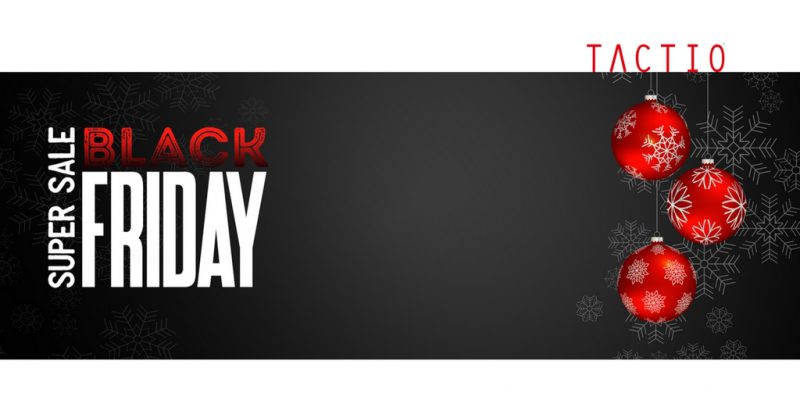 Black Friday 2017 tactio